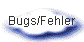 Bugs/Fehler